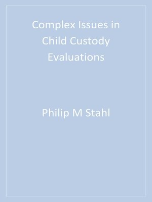 cover image of Complex Issues in Child Custody Evaluations